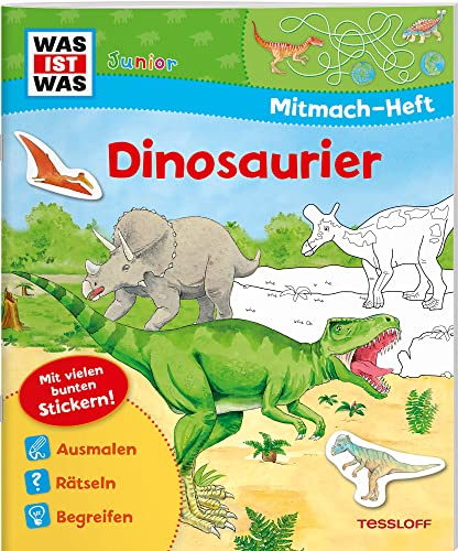 WAS IST WAS Junior Mitmach-Heft Dinosaurier: Spiele, Rätsel, Sticker von WAS IST WAS