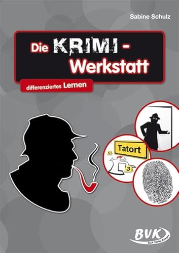 Die KRIMI-Werkstatt: differenziertes Lernen. 3.-4. Klasse von Buch Verlag Kempen