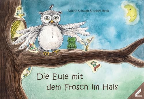 Die Eule mit dem Frosch im Hals von Wissner-Verlag