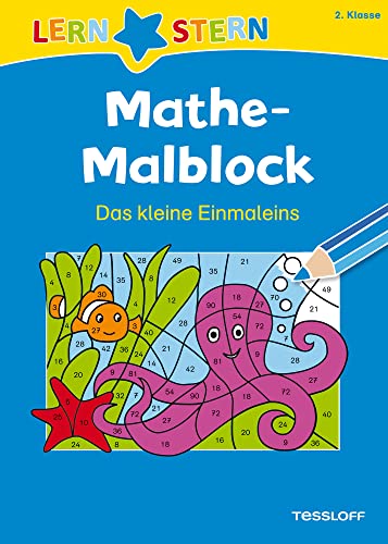 LERNSTERN Mathe-Malblock 2. Klasse. Das kleine Einmaleins von Tessloff