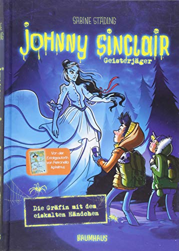 Johnny Sinclair - Die Gräfin mit dem eiskalten Händchen: Band 3