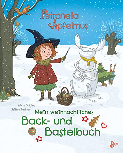 Petronella Apfelmus - Mein weihnachtliches Back- und Bastelbuch von Baumhaus