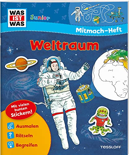 WAS IST WAS Junior Mitmach-Heft Weltraum: Spiele, Rätsel, Sticker