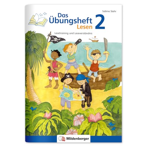 Das Übungsheft Lesen 2: Lesetraining und Leseverständnis – Lernheft für 2. Klasse Deutsch, Lesekompetenz trainieren in der Grundschule, inkl. Lösungsheft und Sticker