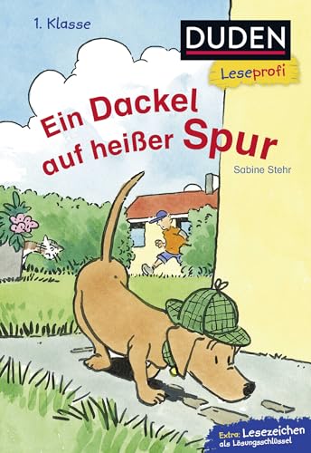 Duden Leseprofi – Ein Dackel auf heißer Spur, 1. Klasse: Kinderbuch für Erstleser ab 6 Jahren von FISCHER Duden