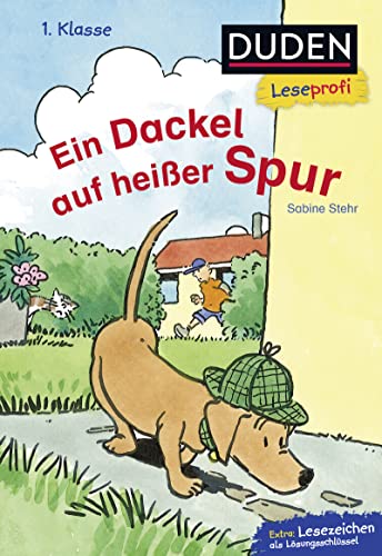 Duden Leseprofi – Ein Dackel auf heißer Spur, 1. Klasse: Kinderbuch für Erstleser ab 6 Jahren