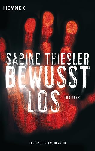 Bewusstlos: Thriller