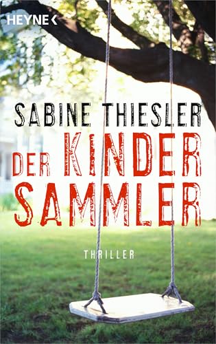 Der Kindersammler: Roman