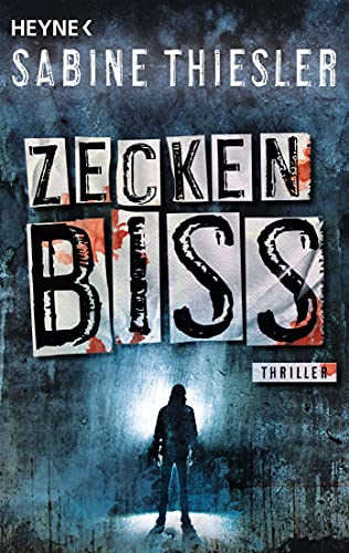 Zeckenbiss: Thriller