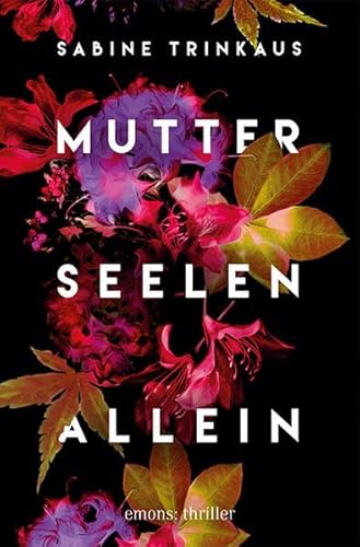 Mutter Seelen Allein: Thriller