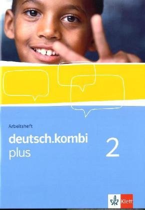 deutsch.kombi plus 2. Ausgabe Nordrhein-Westfalen: Arbeitsheft Klasse 6 (deutsch.kombi plus. Allgemeine Ausgabe ab 2009)