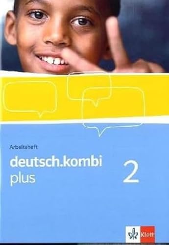 deutsch.kombi plus 2. Ausgabe Nordrhein-Westfalen: Arbeitsheft Klasse 6 (deutsch.kombi plus. Allgemeine Ausgabe ab 2009)