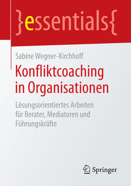 Konfliktcoaching in Organisationen von Springer Fachmedien Wiesbaden
