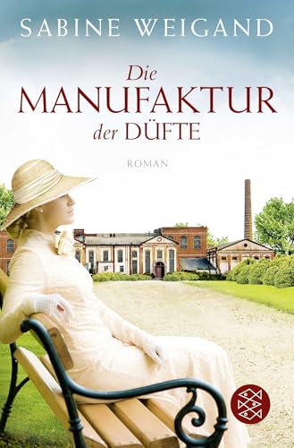 Die Manufaktur der Düfte von FISCHERVERLAGE