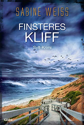 Finsteres Kliff: Sylt-Krimi (Liv Lammers, Band 3)
