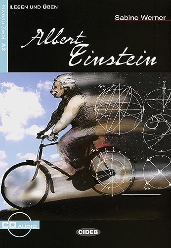 Albert Einstein: Deutsche Lektüre für das GER-Niveau A2. Buch + Audio-CD (Lesen und üben)