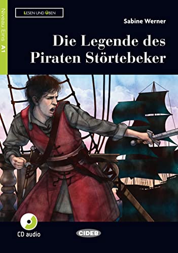 Die Legende des Piraten Störtebeker: Lektüre mit Audios (Lesen und üben)