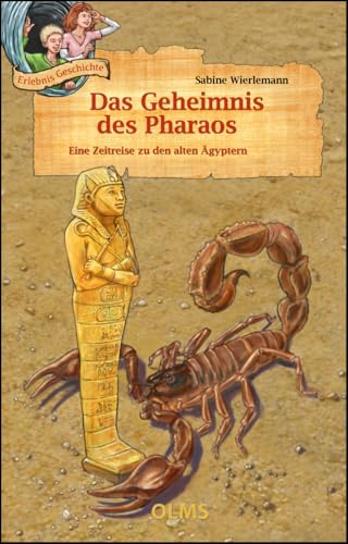 Das Geheimnis des Pharaos: Eine Zeitreise zu den alten Ägyptern