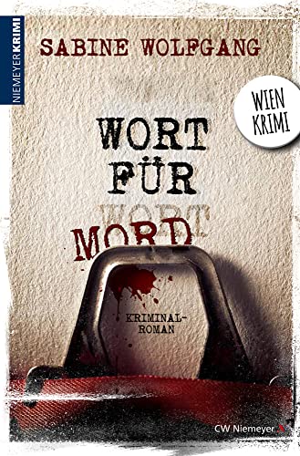 Wort für Mord: Wien-Krimi von CW Niemeyer Buchverlage GmbH