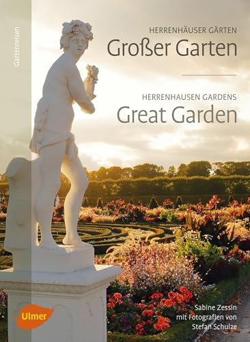 Herrenhäuser Gärten: Großer Garten von Ulmer Eugen Verlag