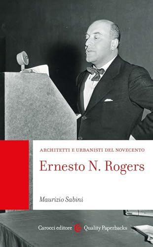 Ernesto N. Rogers (Quality paperbacks) von Carocci