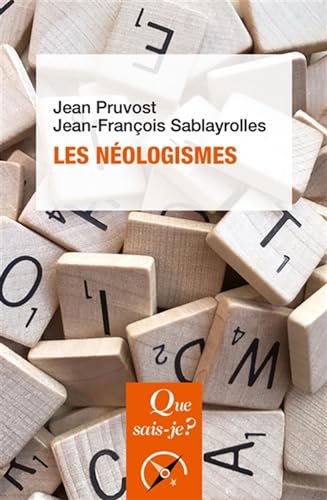 Les néologismes Les néologismes von QUE SAIS JE