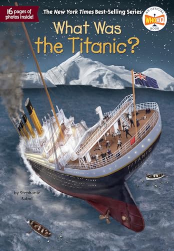 What Was the Titanic? von Penguin Workshop