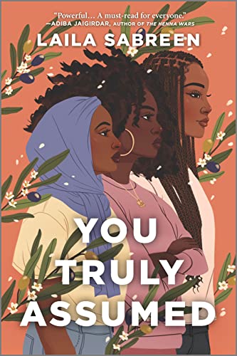 You Truly Assumed (Inkyard Press / Harlequin Teen) von Inkyard Press