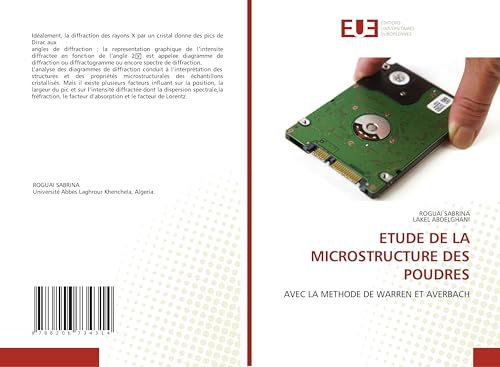 ETUDE DE LA MICROSTRUCTURE DES POUDRES: AVEC LA METHODE DE WARREN ET AVERBACH von Éditions universitaires européennes
