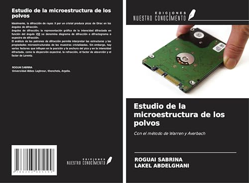 Estudio de la microestructura de los polvos: Con el método de Warren y Averbach von Ediciones Nuestro Conocimiento