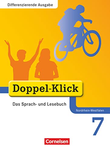 Doppel-Klick - Das Sprach- und Lesebuch - Differenzierende Ausgabe Nordrhein-Westfalen - 7. Schuljahr: Schulbuch von Cornelsen Verlag GmbH