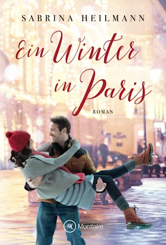 Ein Winter in Paris von Montlake Romance