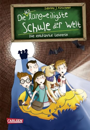 Die unlangweiligste Schule der Welt 3: Die entführte Lehrerin: Ein lustiges Schulabenteuer ab 8 Jahren mit einem Inspektor für Langeweile-Bekämpfung (3)