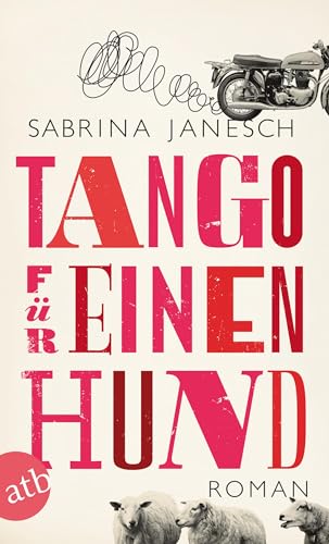 Tango für einen Hund: Roman von Aufbau Tb