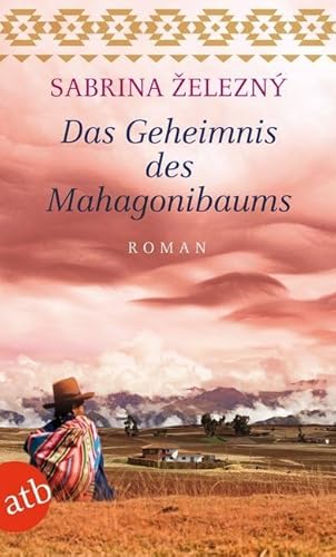 Das Geheimnis des Mahagonibaums: Roman von Aufbau Tb