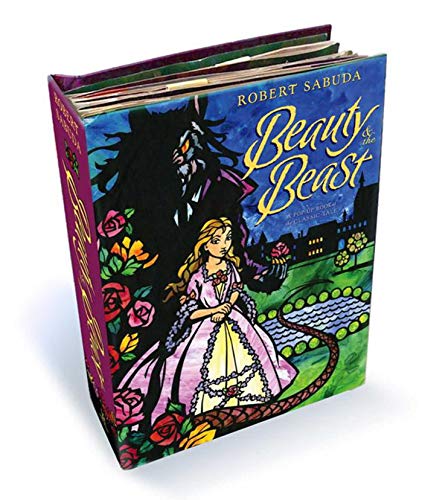 Beauty and the Beast: An enchanting tale with super-sized pop-ups! von Simon & Schuster