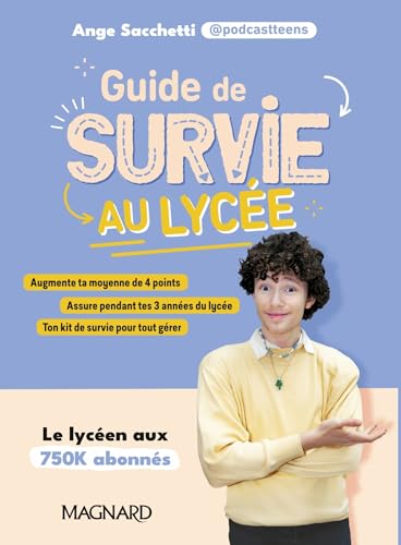 Guide de survie au lycée: de podcastteens Guide de survie au lycée: de podcastteens von MAGNARD