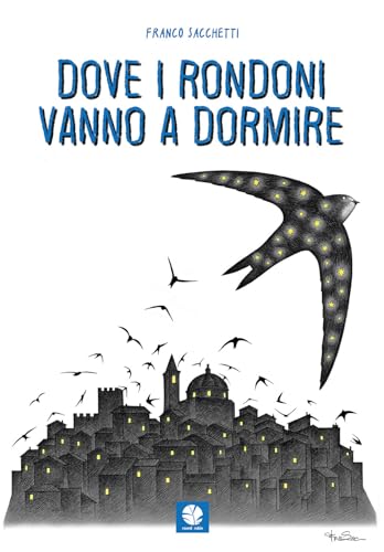 Dove i rondoni vanno a dormire (Bolina) von Round Robin Editrice