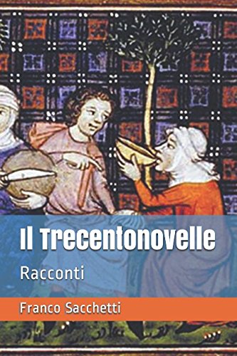 Il Trecentonovelle: Racconti