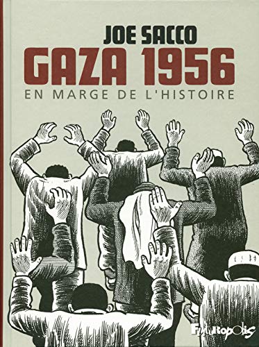 Gaza 1956, en Marge de l'Histoire von FUTUROPOLIS