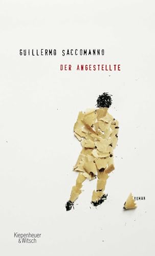 Der Angestellte: Roman