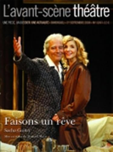 L'avant-scene theatre n° 1247 : Faisons un rêve L'avant-scene theatre n° 1247 : Faisons un rêve