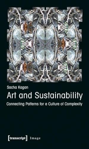 Art and Sustainability: Connecting Patterns for a Culture of Complexity (Image)