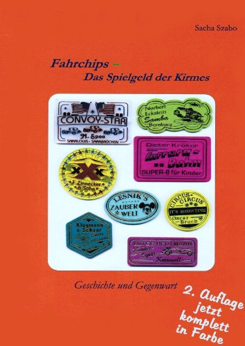 Fahrchips - Das Spielgeld der Kirmes: Geschichte und Gegenwart