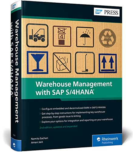 Warehouse Management with SAP S/4HANA: Embedded and Decentralized EWM (SAP PRESS: englisch)