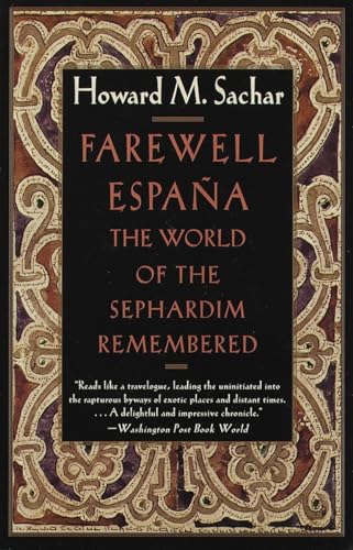 Farewell Espana: The World of the Sephardim Remembered von Vintage