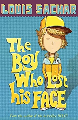 The Boy Who Lost His Face The Boy Who Lost His Face