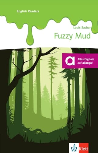 Fuzzy Mud: Lektüre mit digitalen Extras (Klett English Readers) von Klett