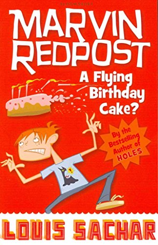 Marvin Redpost: A Flying Birthday Cake?: Book 6 - Rejacketed (Marvin Redpost S.)