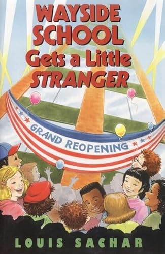 Wayside School Gets a Little Stranger Wayside School Gets a Little Stranger von HarperCollins